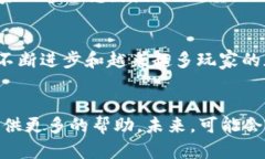 2018最新区块链游戏：立即了解未来游戏趋势，