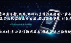 中文2025必看！立即体验外国区块链游戏下载的独