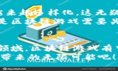 2025必看：韩国人热衷区块链游戏，立即了解其背