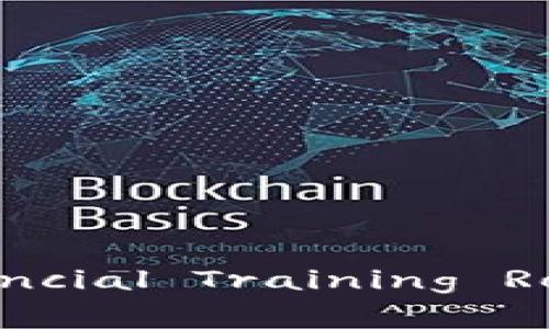 区块链金融实训室的英文缩写通常为 